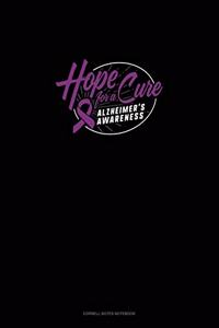 Hope For A Cure Alzheimer's Awareness