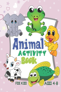 Animal Activity Book For Kids Ages 4-8