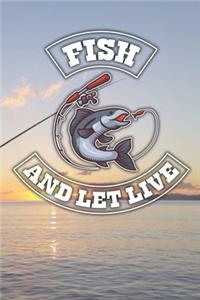 Fish an let Live