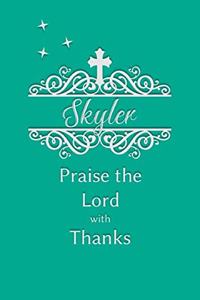 Skyler Praise the Lord with Thanks