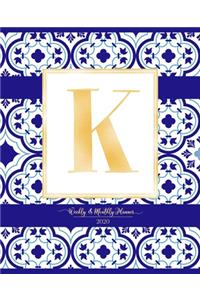Weekly & Monthly Planner 2020 K