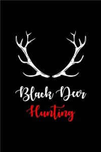 Black Deer Hunting