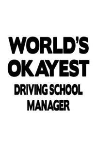World's Okayest Driving School Manager