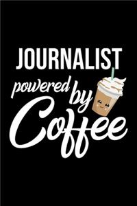 Journalist Powered by Coffee
