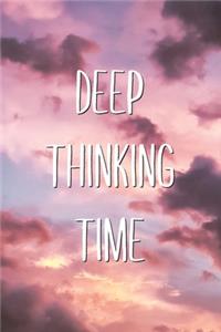 Deep Thinking Time