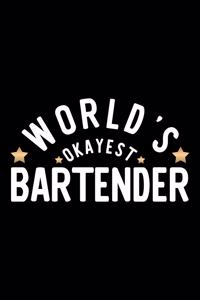 World's Okayest Bartender