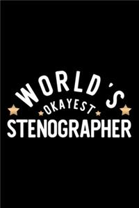 World's Okayest Stenographer