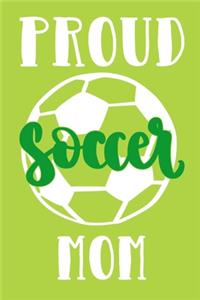 Proud Soccer Mom