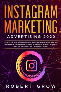 Instagram Marketing Advertising 2020