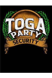 Toga Party Security: Cute & Funny Toga Party Security Guard Greek Wreath Blank Sketchbook to Draw and Paint (110 Empty Pages, 8.5" x 11")
