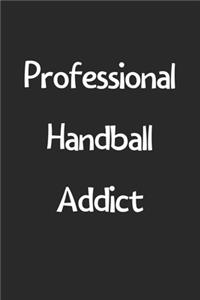 Professional Handball Addict