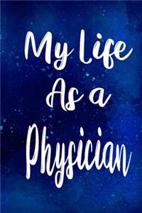 My Life as a Physician