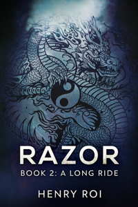 A Long Ride (Razor Book 2)