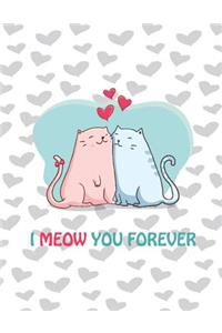 I Meow You Forever