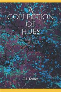A Collection of Hues