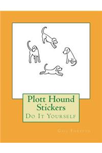 Plott Hound Stickers