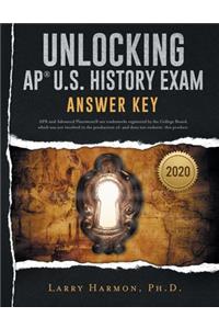 Unlocking the AP U. S. History Exam: Answer Key