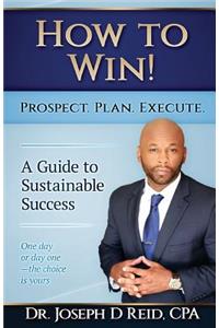 How to Win!