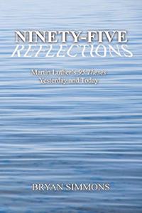 Ninety-Five Reflections