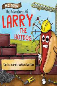 Adventures of Larry the Hot Dog