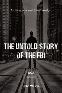 Untold Story of the FBI