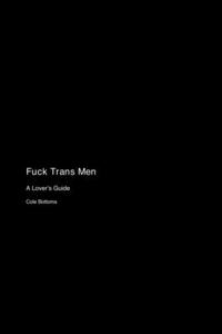 Fuck Trans Men