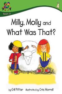 Milly Molly and What Was That
