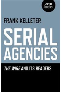 Serial Agencies – The Wire and Its Readers