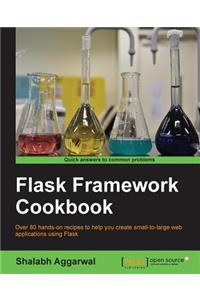 Flask Framework Cookbook