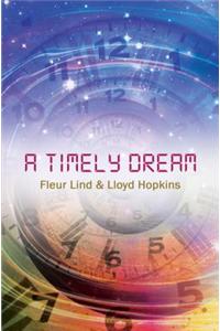 A Timely Dream
