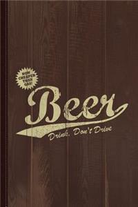 Beer Cheaper Than Gas-Dark Journal Notebook