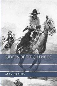 Riders of the Silences