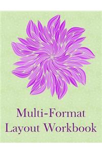 Multi-Format Layout Workbook