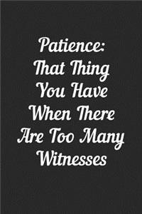 Patience