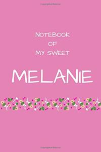 Notebook of my sweet Melanie