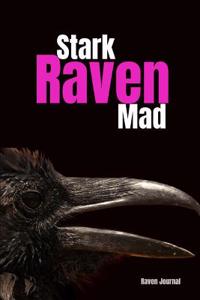 Stark Raven Mad Raven Journal
