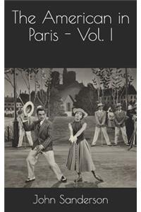 The American in Paris - Vol. I