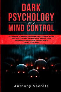 Dark Psychology and Mind Control