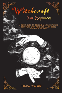 Witchcraft for Beginners