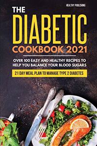 The Diabetic Cookbook 2021