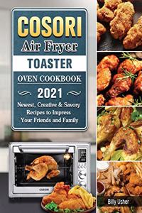 Cosori Air Fryer Toaster Oven Cookbook 2021