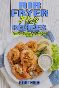 Air Fryer Fish Recipes