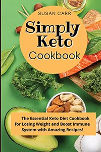 Simply Keto Diet Cookbook