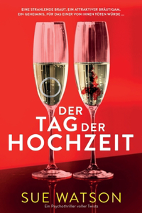 Tag der Hochzeit