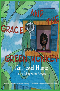 Gracie and The Green Monkey