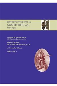 OFFICIAL HISTORY OF THE WAR IN SOUTH AFRICA 1899-1902 compiled by the Direction of His Majesty's Government Volume One Maps