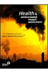 Health and Environmental Impact Assessment