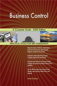 Business Control A Complete Guide - 2020 Edition