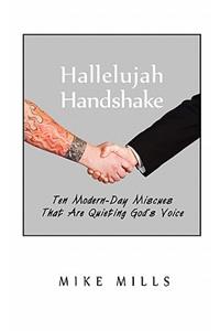 Hallelujah Handshake: Ten Modern-Day Miscues That Are Quieting God's Voice