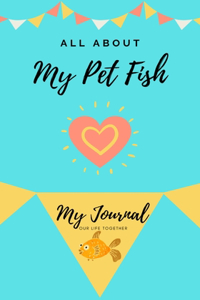 All About My Pet Fish